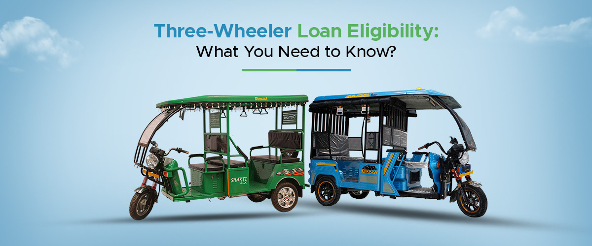 Three-Wheeler Loan Eligibility