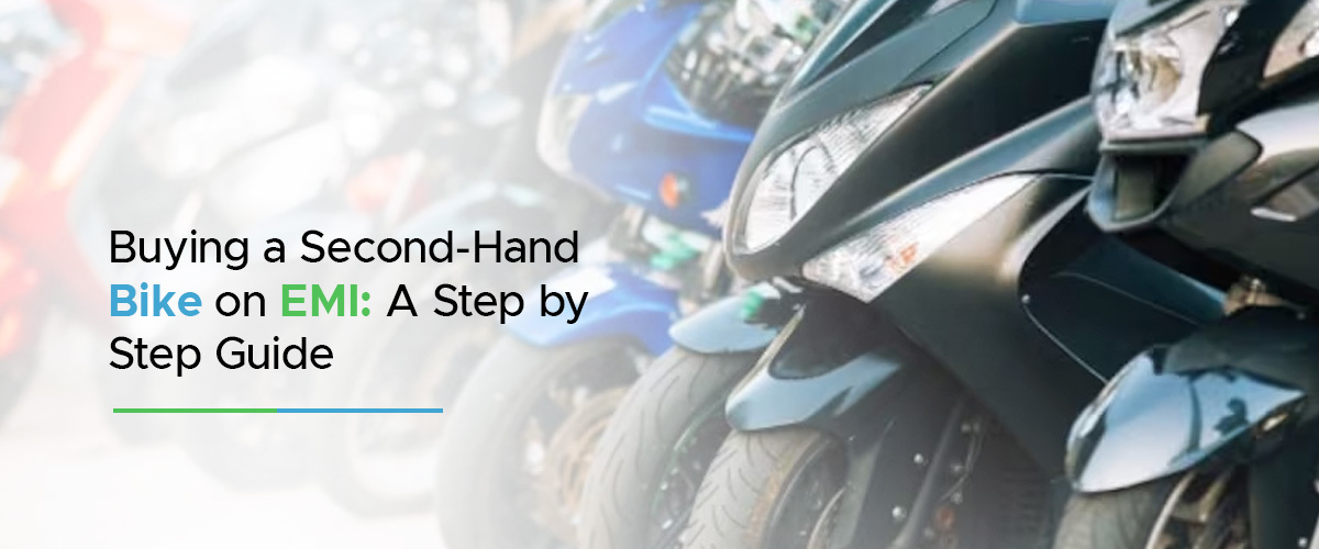 Buy a Second Hand Bike on EMI Easy Guide Tips