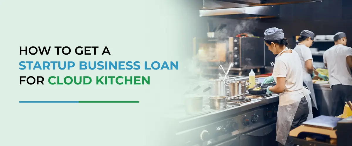 Cloud Kitchen business loan